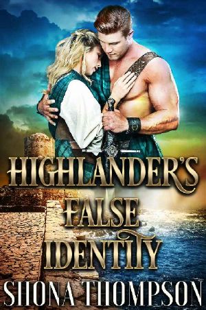 [Highlanders of Clan Craig 03] • Highlander’s False Identity · Scottish Medieval Highlander Romance